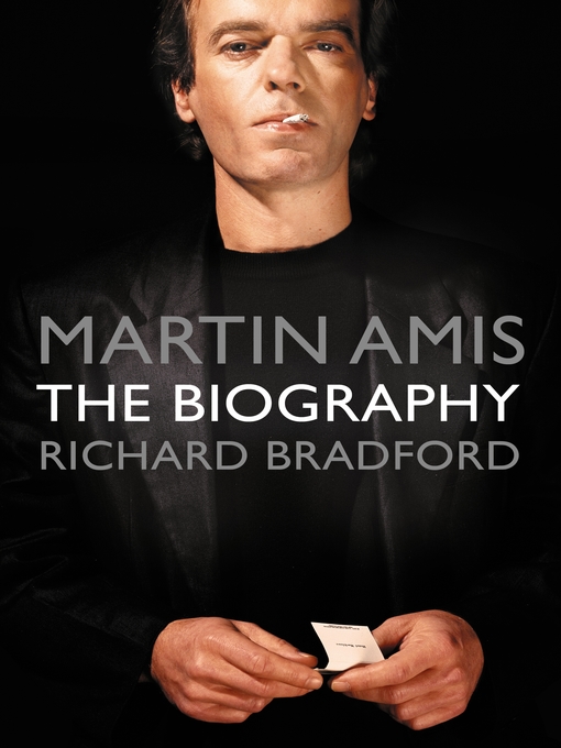 Title details for Martin Amis by Richard Bradford - Available